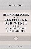 Hervorbringung und Verteilung der Werte in der sozialistischen Gesellschaft (German Edition)