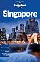 Singapore (Lonely Planet City Guides)