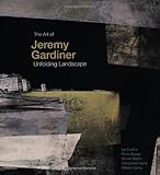 The art of Jeremy Gardiner : unfolding landscape