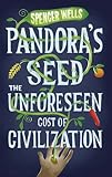Pandora's seed : why the hunter-gatherer holds the key to our survival