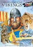 A heroes history of the Vikings : life in Britain with the Vikings