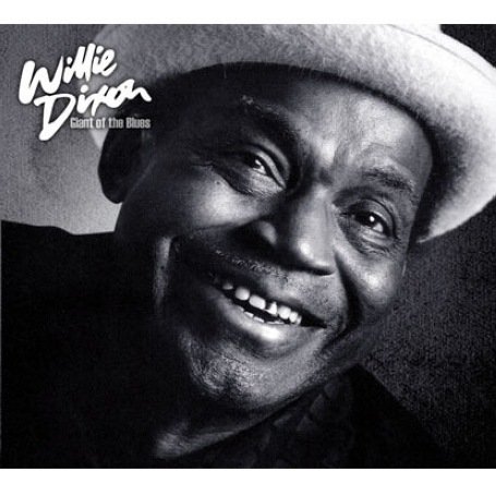 Willie Dixon - Giant of the Blues - Zortam Music