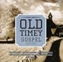 Old Timey Gospel
