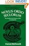 Novus Ordo Seclorum: The Intellectual Origins of the Constitution