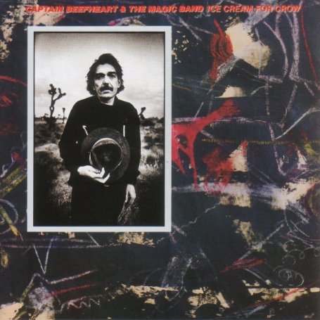 CD-Charts  Music : Ice Cream for Crow: 2006 Remaster