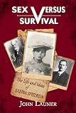 Sex versus survival : the life and ideas of Sabina Spielrein