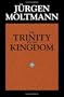 The Trinity And The Kingdom