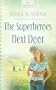 The Superheroes Next Door (HEARTSONG PRESENTS - CONTEMPORARY)