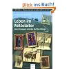Leben im Mittelalter - Zwei Knappen und der Ruf des K�nigs: Lebendige Geschichte