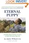 Eternal Puppy: Keeping Your Dog Young Forever (Kennel Club Books)