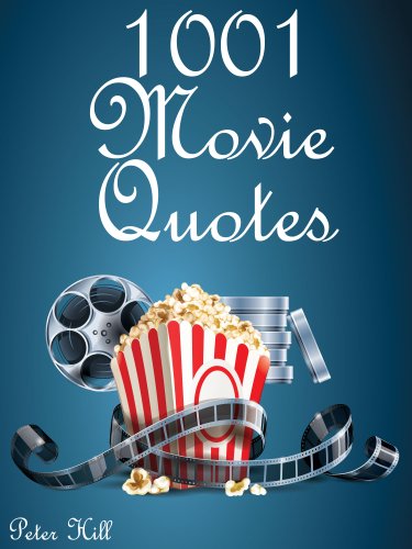 Quotes Movie Quotes : 1001 Movie Quotes