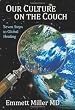Our Culture on the Couch: Seven Steps To Global Healing