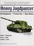 Heavy Jagdpanzer: Development - Production - Operations