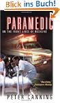 Paramedic: On the Front Lines of Medi...