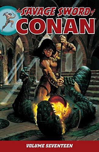 Savage Sword of Conan Volume 17