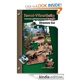Tonal-Vibrations - Directors Cut (A one man's spiritual journey toward self-discovery)