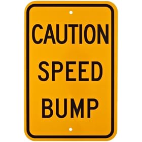 Brady 80100 12" Width x 18" Height B-959 Reflective Aluminum, Black on Reflective Orange Standard Traffic Sign, Legend "Caution Speed Bump"