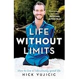 life without limits how to live a ridiculously good life