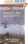 Queen of Dreams: The Story of a Yaqui Dreaming Woman
