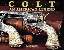 Colt : An American Legend