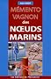 M�mento Vagnon des noeuds marins