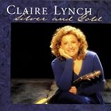 Silver & Gold by Claire Lynch