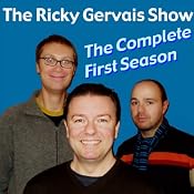 Ricky Gervais Show: The Complete First Season | [Ricky Gervais, Steve Merchant, Karl Pilkington]