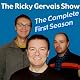 Ricky Gervais Show: The Complete First Season