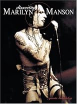 Dissecting Marilyn Manson