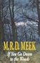 If You Go Down to the Woods (A Lennox Kemp Mystery)