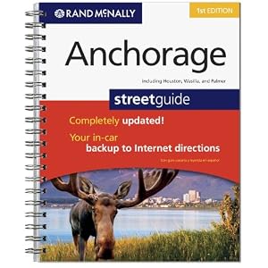 Rand McNally Anchorage, Alaska Streetguide: Including Houston, Wasilla, and Palmer by Rand McNally