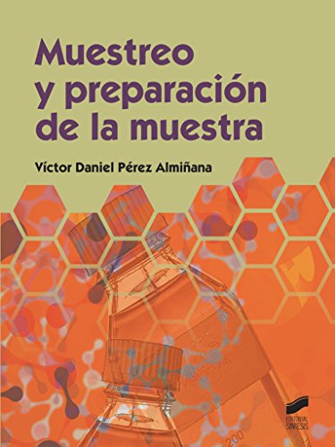 Muestreo y preparación de la muestra (Formación Profesional: Ciclos Formativos) (Spanish Edition)