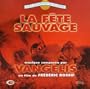 La Fete Sauvage