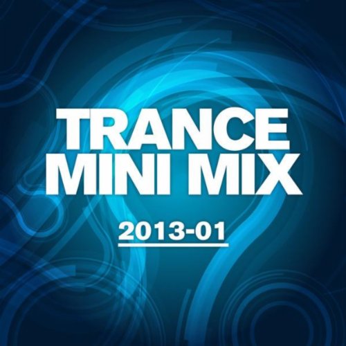 VA-Trance Mini Mix 2013 01-(ARVA260)-WEB-2013-EiTheLMP3 Download