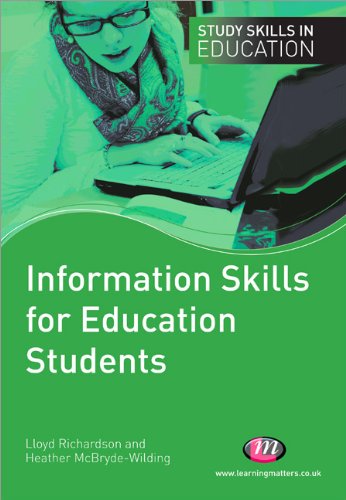 Information Skills for Education Students: A Practical Guide for Education Students (Study Skills in Education)