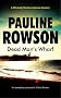 Dead Man's Wharf (Di Andy Horton Mystery 4)