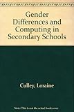 Gender differences and computing in secondary schools