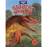 biggest dinosaurs when dinosaurs lived