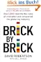 Brick by Brick: How LEGO Rewrote the Rules of Innovation and Conquered the Global Toy Industry