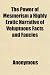 Books : The Power of Mesmerism a Highly Erotic Narrative of Voluptuous Facts and Fancies