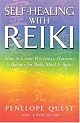 Self Healing With Reiki: How to Create Wholeness, Harmony and Balance for Body, Mind and Spirit