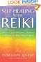 Self-Healing with Reiki: How to Create Wholeness, Harmony & Balance for Body, Mind & Spirit