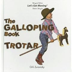 The Galloping Book/Trotar (Let's Get Moving (Powerstart))