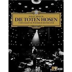Die Toten Hosen - MTV Unplugged: Nur zu Besuch, Unplugged im Wiener Burgtheater
