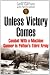 Unless Victory Comes: Hell on the Ground from the West Wall to Victory with the 87th Infantry Division
