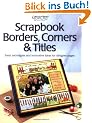 Scrapbook Borders, Corners & Titles (Memory makers)