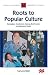 Books : Wcs; Roots to Popular Culture