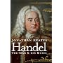Handel: The Man and His Music