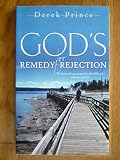 God's remedy for rejection