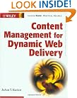 Content Management for Dynamic Web Delivery